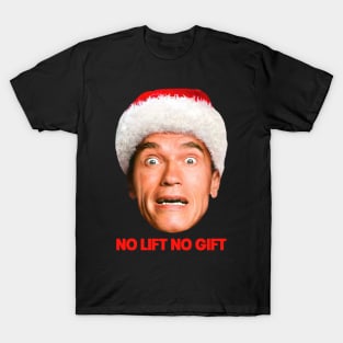 No Lift No Gift Christmas T-Shirt